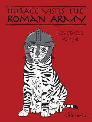 cover image of Horace Visits the Roman Army